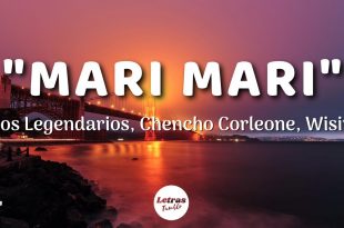 Los Legendarios, Chencho , Wisin - Mari Mari (MP3)